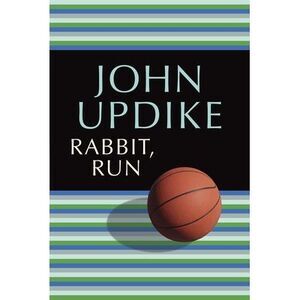Rabbit, Run -- John Updike